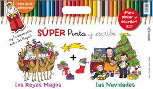 Súper Pinta y escribe las Navidades | 9788424649449 | Canyelles, Anna | Librería Castillón - Comprar libros online Aragón, Barbastro