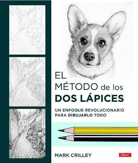 El método de los dos lápices | 9788498746327 | Crilley, Mark | Librería Castillón - Comprar libros online Aragón, Barbastro