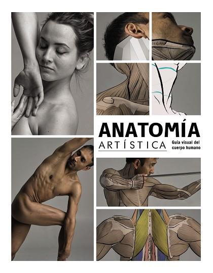 Anatomía artística | 9788441544574 | 3DTOTALPUBLISHING | Librería Castillón - Comprar libros online Aragón, Barbastro