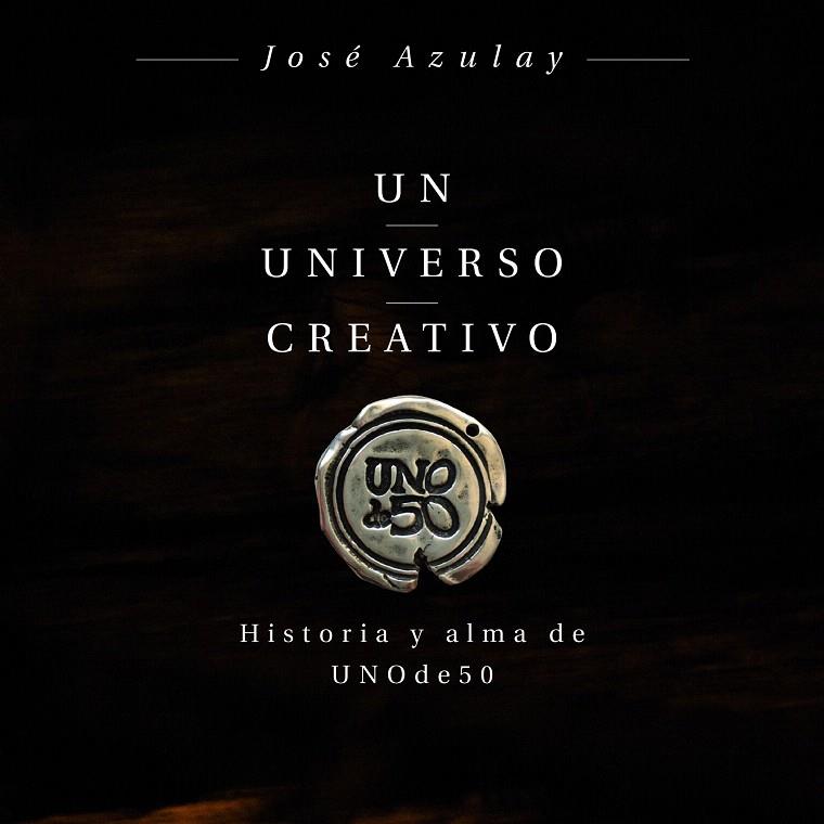 Un universo creativo | 9788498754469 | Azulay, José | Librería Castillón - Comprar libros online Aragón, Barbastro