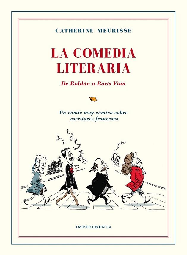 La Comedia Literaria | 9788416542383 | Meurisse, Catherine | Librería Castillón - Comprar libros online Aragón, Barbastro