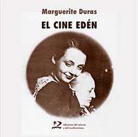 El cine Edén | 9788494393259 | Duras, Marguerite | Librería Castillón - Comprar libros online Aragón, Barbastro