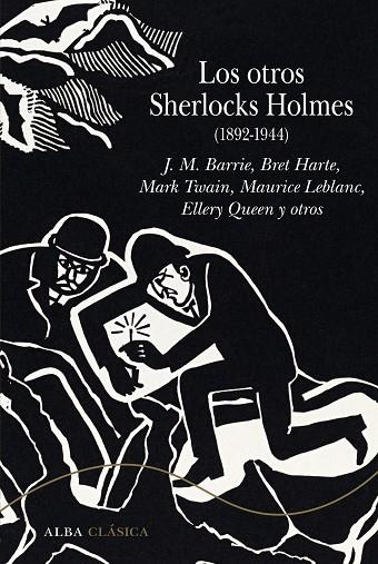 Los otros Sherlocks Holmes (1892-1944) | 9788490658321 | AA.VV. | Librería Castillón - Comprar libros online Aragón, Barbastro