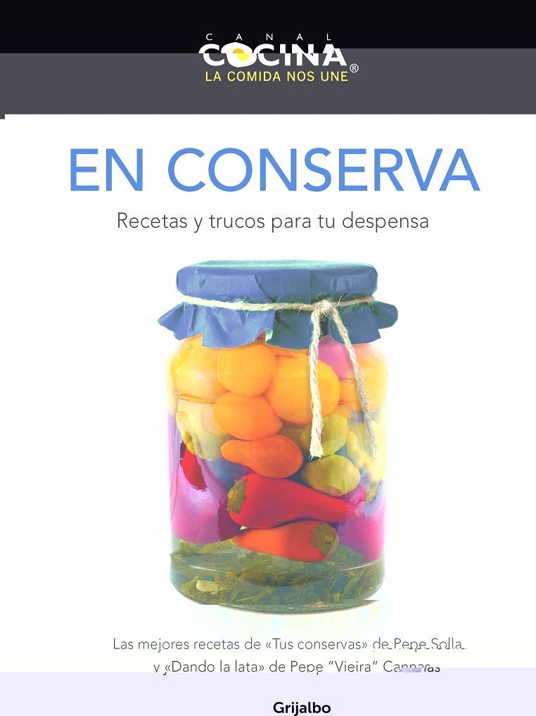 En conserva | 9788425350061 | CANAL COCINA | Librería Castillón - Comprar libros online Aragón, Barbastro
