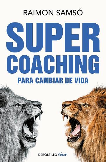 Supercoaching | 9788466368223 | Samsó, Raimon | Librería Castillón - Comprar libros online Aragón, Barbastro