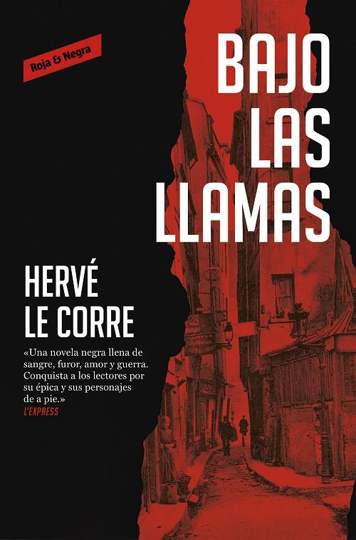 Bajo las llamas | 9788417910211 | Le Corre, Hervé | Librería Castillón - Comprar libros online Aragón, Barbastro