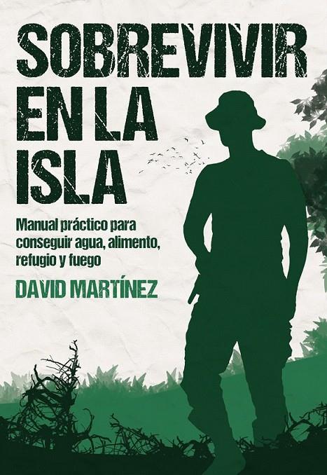Sobrevivir en la isla | 9788416961856 | David Martínez | Librería Castillón - Comprar libros online Aragón, Barbastro