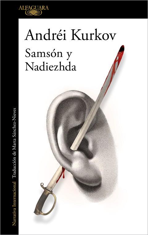 Samsón y Nadiezhda | 9788420463643 | Kurkov, Andréi | Librería Castillón - Comprar libros online Aragón, Barbastro