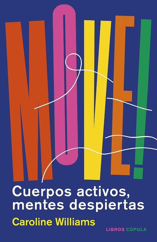 Move! | 9788448031626 | Williams, Caroline | Librería Castillón - Comprar libros online Aragón, Barbastro