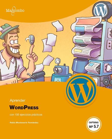 Aprender WordPress con 100 ejercicios prácticos | 9788426735003 | Monteserín, Pablo | Librería Castillón - Comprar libros online Aragón, Barbastro