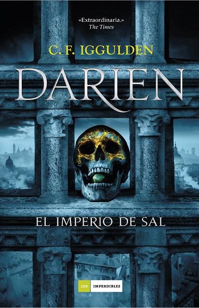 Darien. El Imperio de sal | 9788417128012 | Iggulden, C. F. | Librería Castillón - Comprar libros online Aragón, Barbastro
