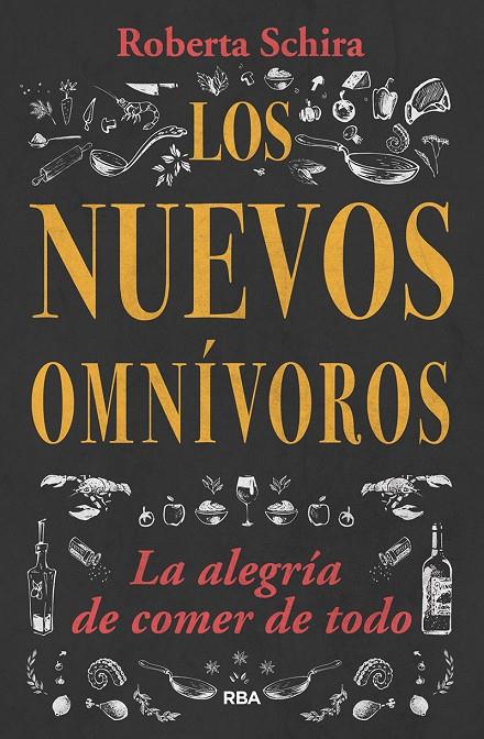 Los nuevos Omnívoros | 9788491872634 | Schira Roberta | Librería Castillón - Comprar libros online Aragón, Barbastro
