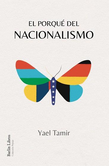 El porqué del nacionalismo | 9788412331912 | Tamir, Yael | Librería Castillón - Comprar libros online Aragón, Barbastro