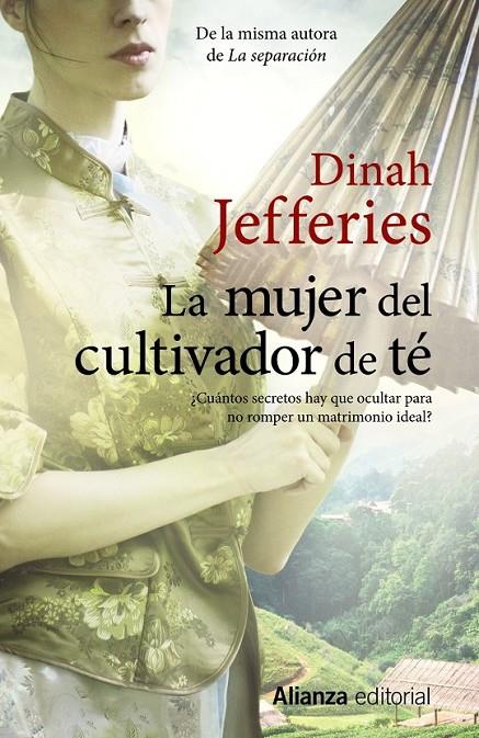 La mujer del cultivador de té | 9788491047735 | Jefferies, Dinah | Librería Castillón - Comprar libros online Aragón, Barbastro