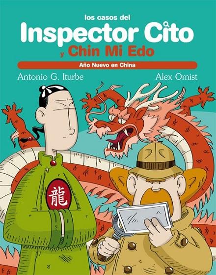 AÑO NUEVO EN CHINA - INSPECTOR CITO 7 | 9788423699988 | ITURBE, ANTONIO | Librería Castillón - Comprar libros online Aragón, Barbastro