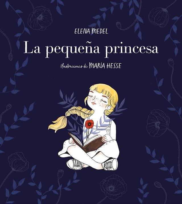 La pequeña princesa | 9788417460570 | Medel, Elena/Hesse, María | Librería Castillón - Comprar libros online Aragón, Barbastro