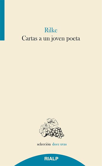 Cartas a un joven poeta | 9788432146183 | Rilke, Rainer Maria | Librería Castillón - Comprar libros online Aragón, Barbastro