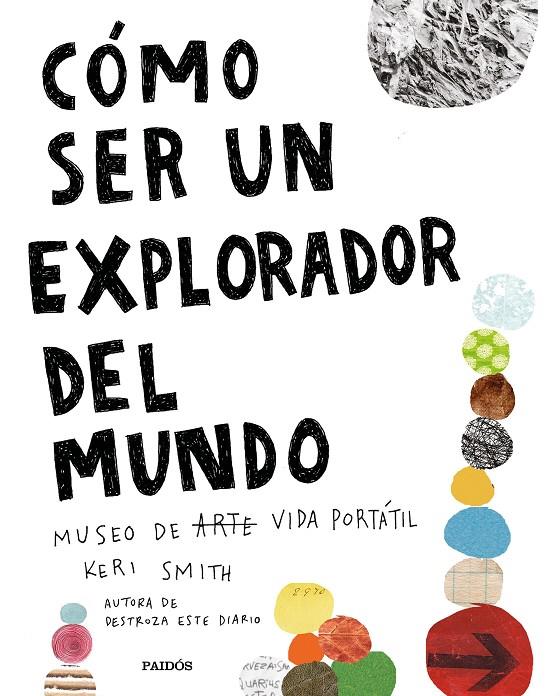 Cómo ser un explorador del mundo | 9788449335969 | Smith, Keri | Librería Castillón - Comprar libros online Aragón, Barbastro