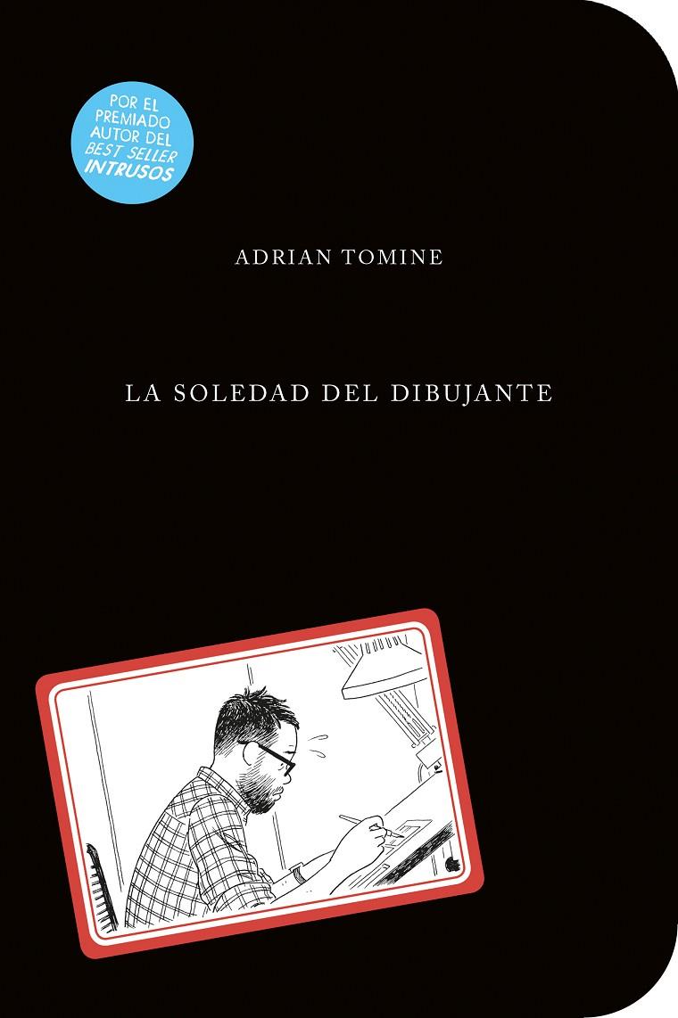 La soledad del dibujante | 9788494506345 | TOMINE, ADRIAN | Librería Castillón - Comprar libros online Aragón, Barbastro