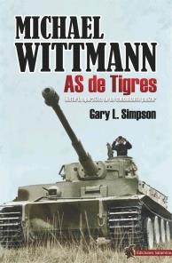 Michael Wittmann | 9788412192315 | Simpson, Gary L | Librería Castillón - Comprar libros online Aragón, Barbastro
