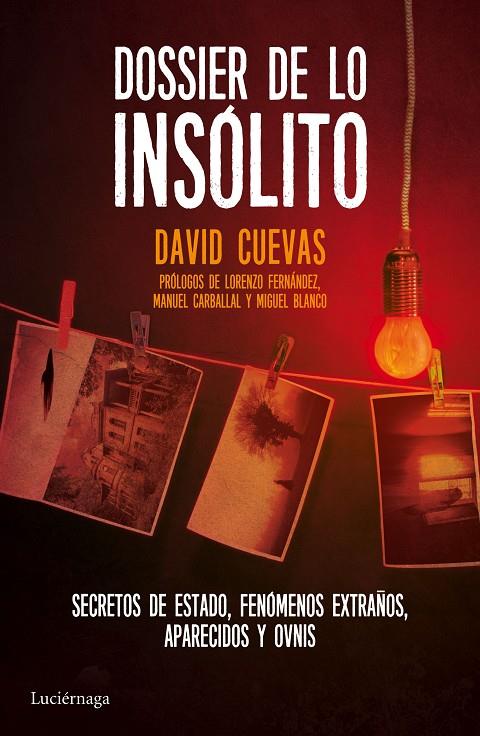 Dossier de lo insólito | 9788416694129 | Cuevas, David | Librería Castillón - Comprar libros online Aragón, Barbastro