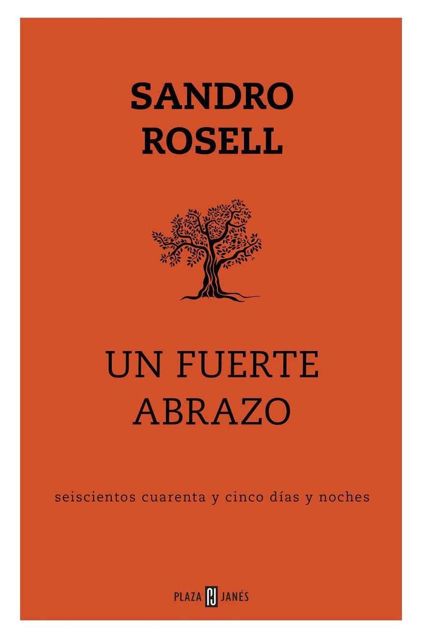 Un fuerte abrazo | 9788401025143 | ROSELL, SANDRO | Librería Castillón - Comprar libros online Aragón, Barbastro