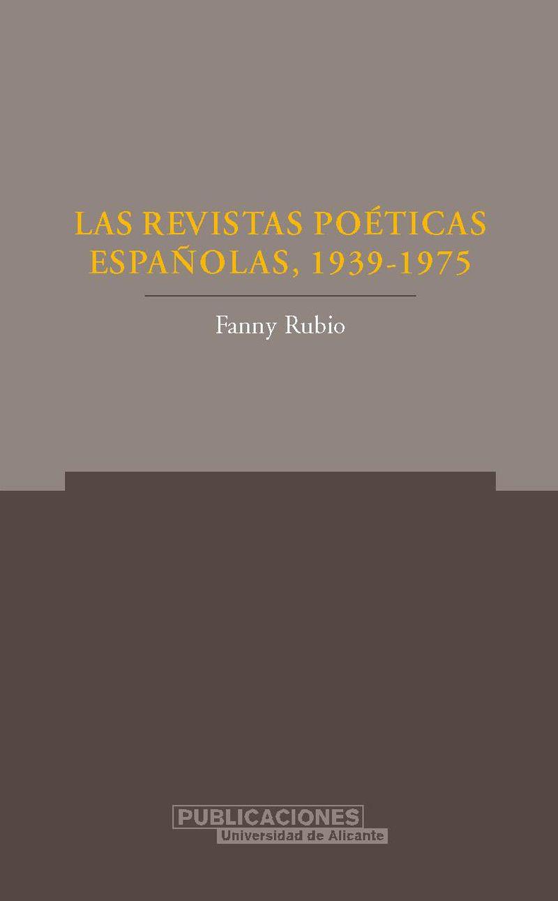 REVISTAS POETICAS ESPAÑOLAS (1939-1975), LAS | 9788479087647 | RUBIO, FANNY | Librería Castillón - Comprar libros online Aragón, Barbastro
