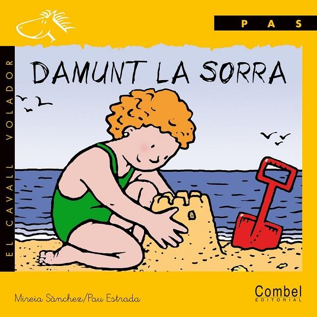 DAMUNT LA SORRA (PAS MANUS.) | 9788478644520 | SANCHEZ, MIREIA | Librería Castillón - Comprar libros online Aragón, Barbastro