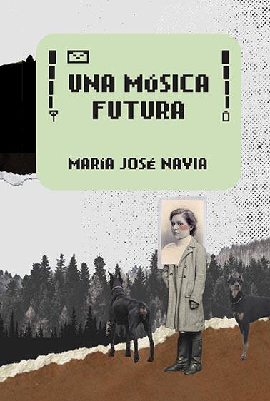 Una música futura | 9788412236545 | Navia, María José | Librería Castillón - Comprar libros online Aragón, Barbastro