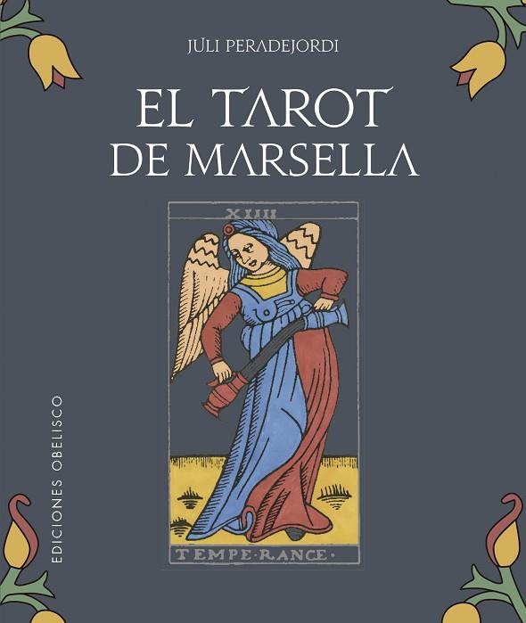 El tarot de Marsella + cartas | 9788491117513 | Peradejordi Salazar, Juli | Librería Castillón - Comprar libros online Aragón, Barbastro