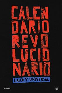 Calendario revolucionario 2016 : Laico y universal | 9788494361999 | Editorial Milrazones | Librería Castillón - Comprar libros online Aragón, Barbastro