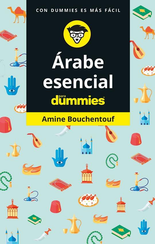 Árabe esencial para Dummies | 9788432905995 | Bouchentouf, Amine | Librería Castillón - Comprar libros online Aragón, Barbastro