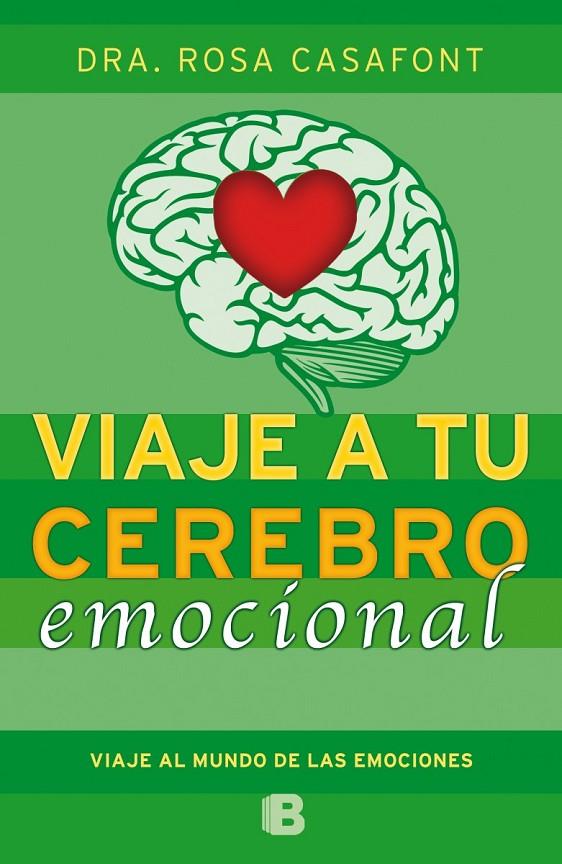 Viaje a tu cerebro emocional | 9788466654784 | Casafont, Rosa | Librería Castillón - Comprar libros online Aragón, Barbastro