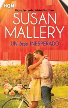 Un beso inesperado | 9788468790923 | Mallery, Susan | Librería Castillón - Comprar libros online Aragón, Barbastro