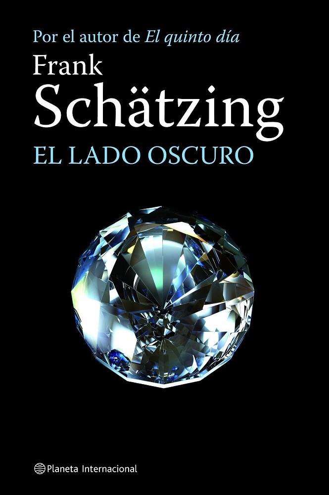 LADO OSCURO, EL | 9788408084402 | SCHATZING, FRANK | Librería Castillón - Comprar libros online Aragón, Barbastro