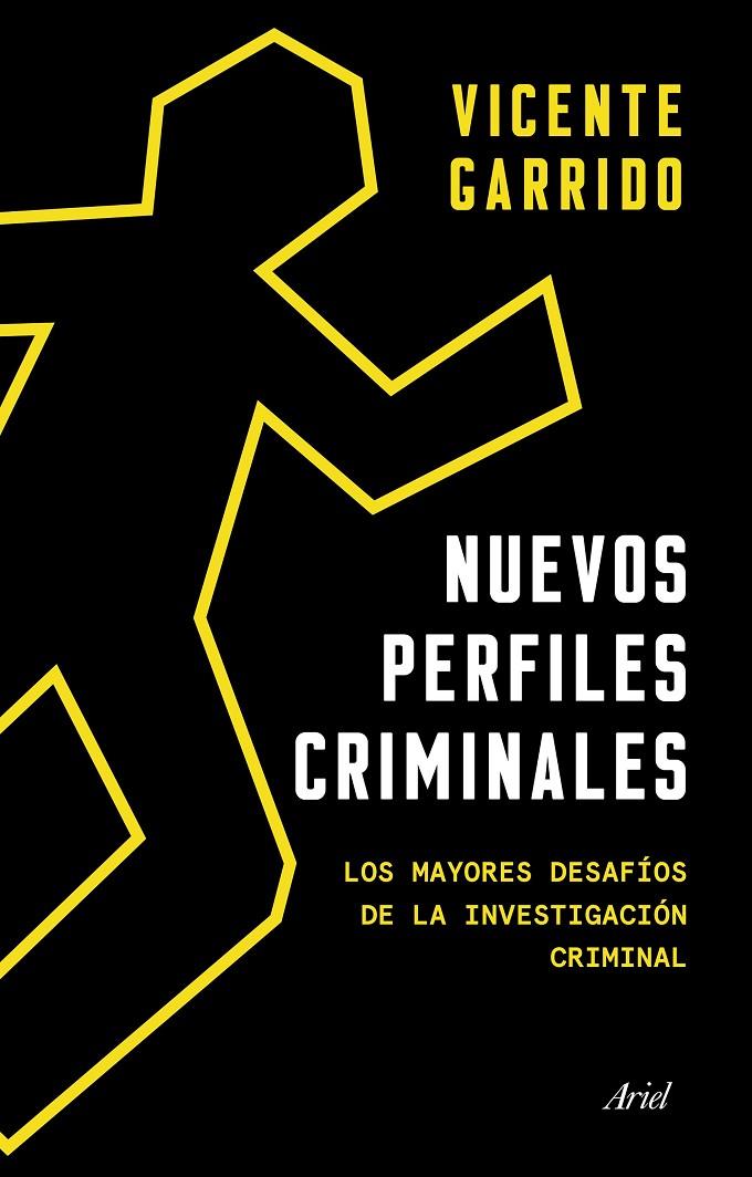 Nuevos perfiles criminales | 9788434432994 | Garrido Genovés, Vicente | Librería Castillón - Comprar libros online Aragón, Barbastro