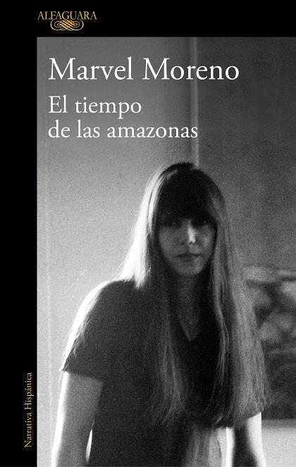 El tiempo de las amazonas | 9788420454887 | Moreno, Marvel | Librería Castillón - Comprar libros online Aragón, Barbastro