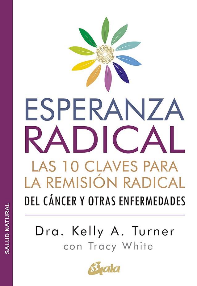Esperanza radical | 9788484458845 | Turner, Kelly A./White, Tracy | Librería Castillón - Comprar libros online Aragón, Barbastro