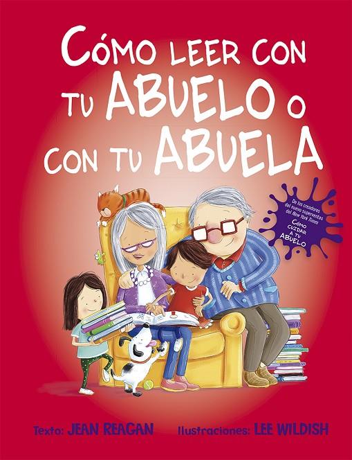 Cómo leer con tu abuelo o con tu abuela | 9788491454359 | Jean Reagan | Librería Castillón - Comprar libros online Aragón, Barbastro