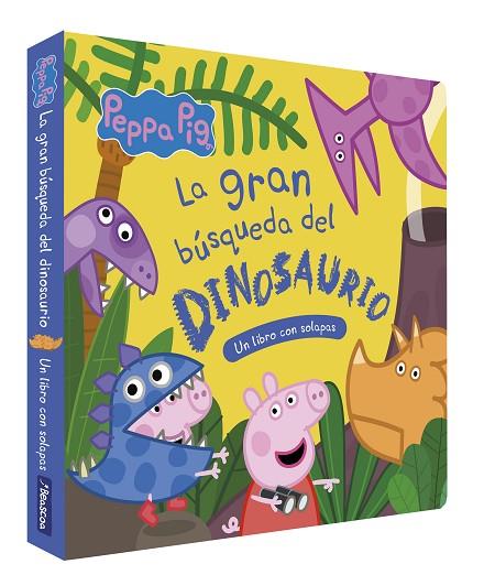 La gran búsqueda del dinosaurio (Peppa Pig. Libro de cartón con solapas) | 9788448867096 | Hasbro/eOne | Librería Castillón - Comprar libros online Aragón, Barbastro