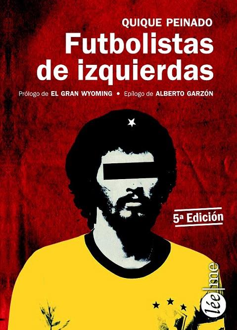 Futbolistas de izquierdas | 9788415589211 | Peinado Moro, Enrique | Librería Castillón - Comprar libros online Aragón, Barbastro