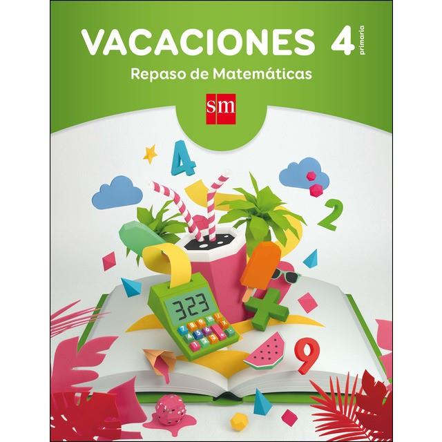 VACACIONES REPASO DE MATEMÁTICAS 4EP 2017 | 9788467593310 | VV.AA. | Librería Castillón - Comprar libros online Aragón, Barbastro