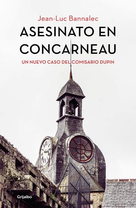 Asesinato en Concarneau (Comisario Dupin 8) | 9788425358531 | BANNALEC, JEAN-LUC | Librería Castillón - Comprar libros online Aragón, Barbastro