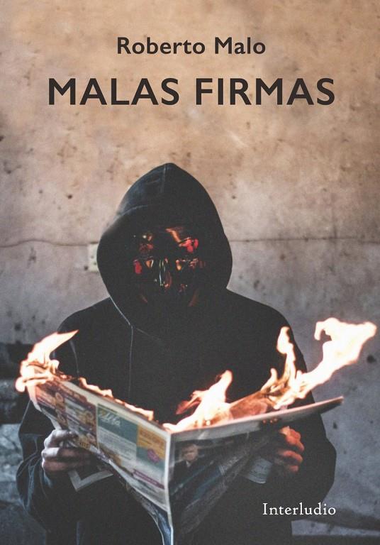 MALAS FIRMAS | 9788494852572 | Malo, Roberto | Librería Castillón - Comprar libros online Aragón, Barbastro