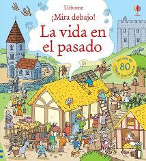 LA VIDA EN EL PASADO | 9781474935715 | VV.AA. | Librería Castillón - Comprar libros online Aragón, Barbastro