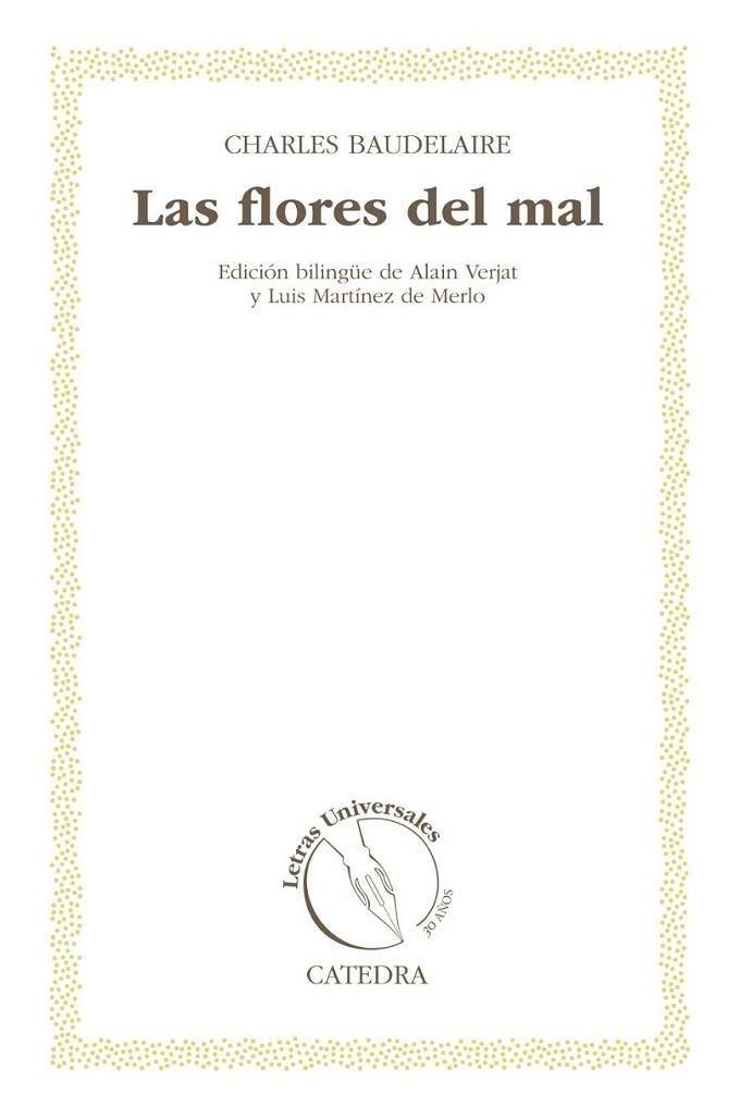 Las flores del mal | 9788437631707 | Baudelaire, Charles | Librería Castillón - Comprar libros online Aragón, Barbastro