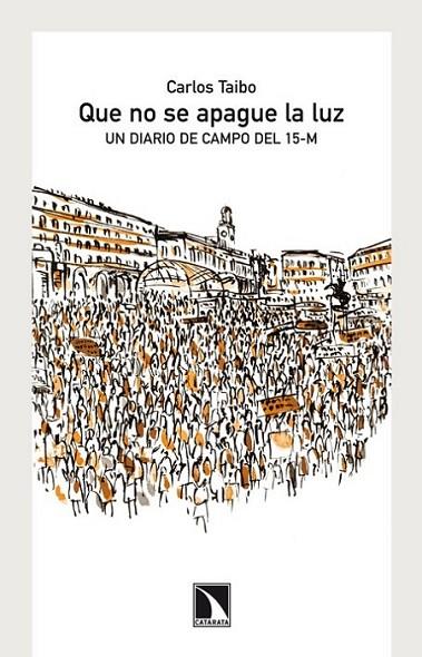 Que no se apague la luz | 9788483197578 | Taibo Arias, Carlos | Librería Castillón - Comprar libros online Aragón, Barbastro
