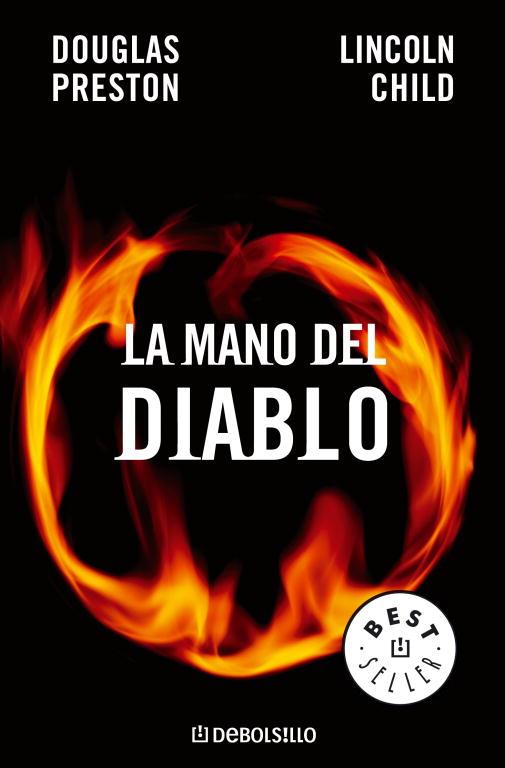 MANO DEL DIABLO, LA - DEBOLSILLO | 9788497938921 | PRESTON, DOUGLAS; CHILD, LINCOLN | Librería Castillón - Comprar libros online Aragón, Barbastro