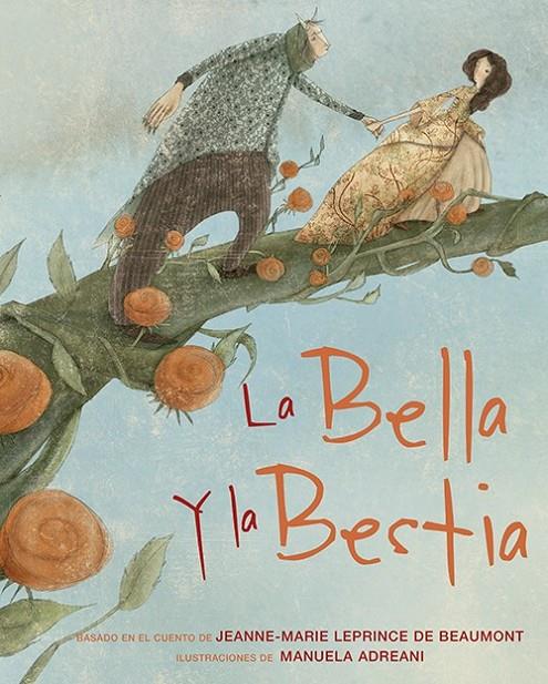 La Bella y la Bestia | 9788428548311 | Leprince de Beaumont, Jeanne-Marie | Librería Castillón - Comprar libros online Aragón, Barbastro