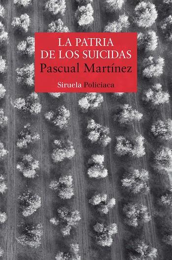 La patria de los suicidas | 9788418708220 | Martínez, Pascual | Librería Castillón - Comprar libros online Aragón, Barbastro